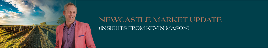 Newcastle Market Update (Insights from Kevin Mason)